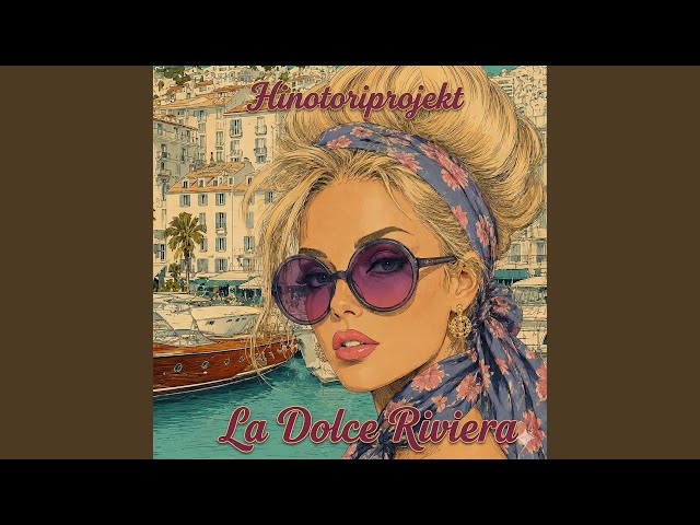 La Dolce Riviera