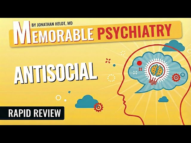 Antisocial Personality Disorder (ASPD) Mnemonics (Memorable Psychiatry Lecture)