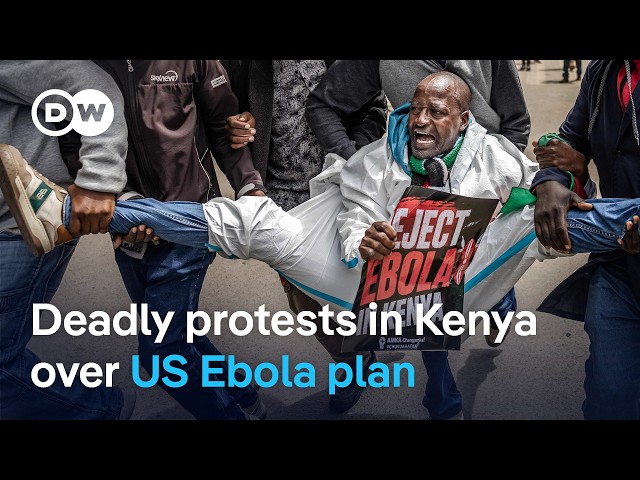 Why are Kenyans protesting the US Ebola quarantine plan? | DW News