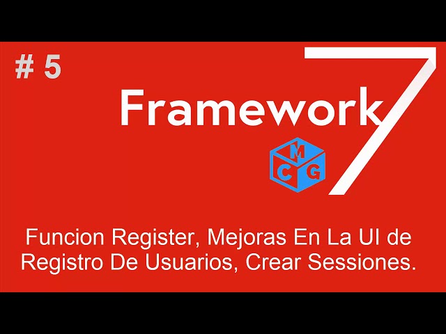 #Framework7 Tutorial #5: Función crear usuario, uso de sesiones en local storage ·CMGDevs