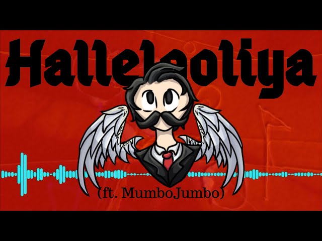 Hallelooliya (ft. MumboJumbo)