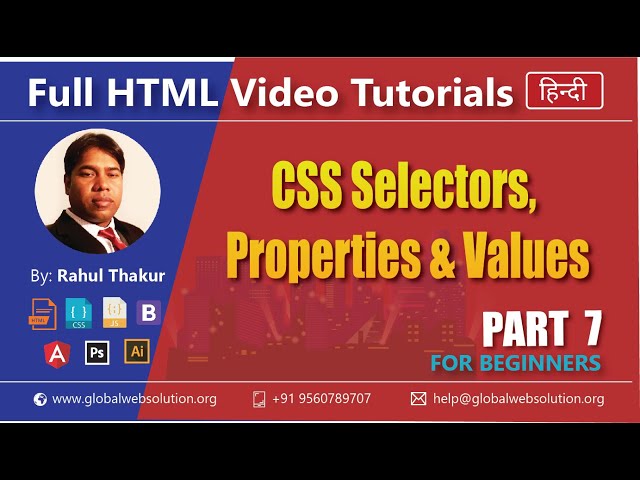 CSS Selectors, Properties & Values