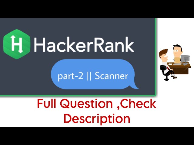 Master Java : Solve HackerRank Scanner Problems with Ease