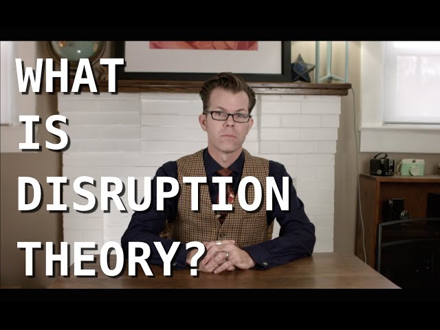 What is Disruption, really? Disruption Theory Explained