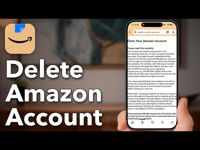 How To Permanently Delete Your Amazon Account