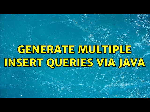 Generate multiple insert queries via java