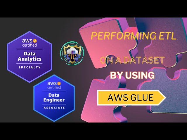 Performing ETL on a Dataset by Using AWS Glue