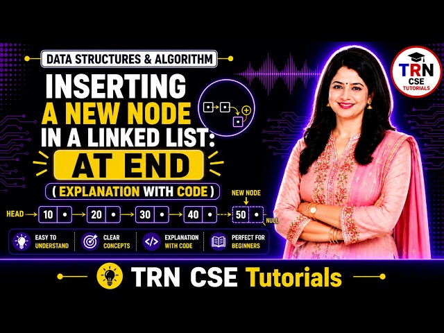 Inserting a new node in a Linked List: At end | L8 | DSA #datastructures