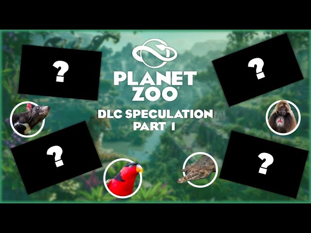 Planet Zoo DLC Speculation Part 1