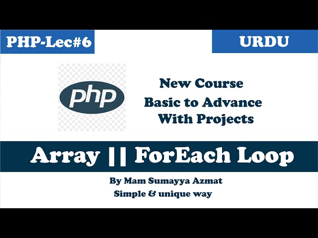 PHP (Array || ForEach loop)🔥