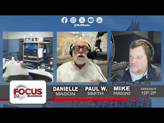 Focus with Paul W. Smith ~ February 9, 2026 ~ Full Show