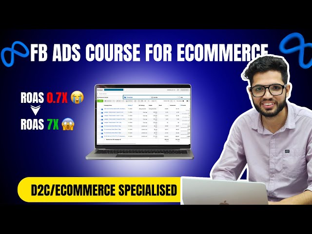 8X ROAS🔥 FB(Meta) Ads Full Course for D2C & E-commerce Brands