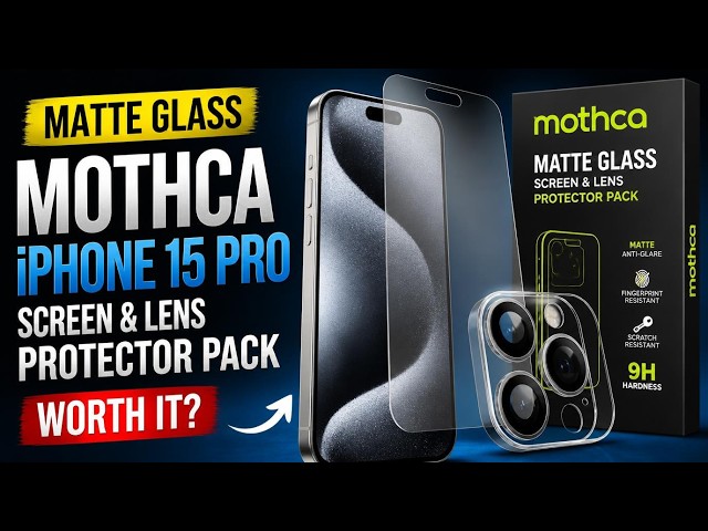 Mothca iPhone 15 Pro - Matte Glass Screen & Lens Protector Pack - Is It Worth the Hype