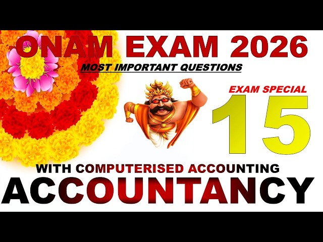 PLUS TWO ACOUNTANCY WITH COMPUTERISED ACCOUNTING ONAM EXAM 2026 നല്ലോണം പഠിക്കാം ‼️