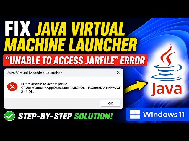 Fix Java Virtual Machine Launcher "Unable to Access Jarfile" Error | Windows 11