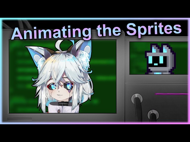 Animating the Sprites - Let's Make a Game