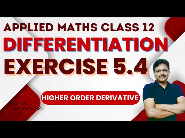 Differentiation Ex 5.4 | Applied mathematics class 12 |  Gaur Classes