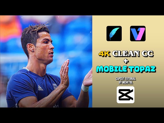 🌟FREE Mobile Topaz & 4K CC Capcut Tutorial✨ || mchftbl