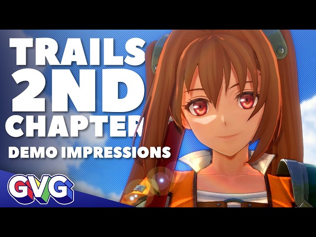 Trails 2nd Chapter's Demo is Great and Comically Long