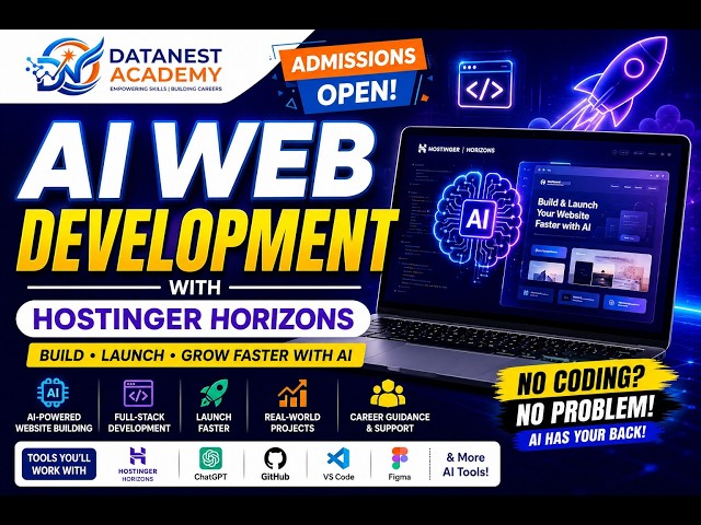AI Web Development with Hostinger Horizons Course | Admissions Open 2026 | Datanest Academy