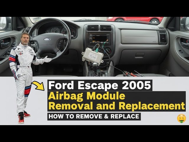 2005 Ford Escape SRS Module Location & Removal Guide