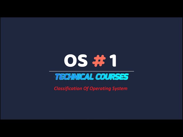 Classification Of Operating System -| #Tutorial-2