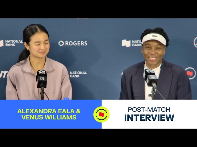 POST-MATCH PRESS CONFERENCE | ALEXANDRA EALA & VENUS WILLIAMS | #NBO26