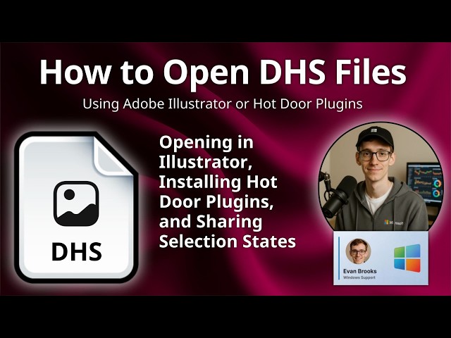 How to Open DHS Files (Hot Door Selection)