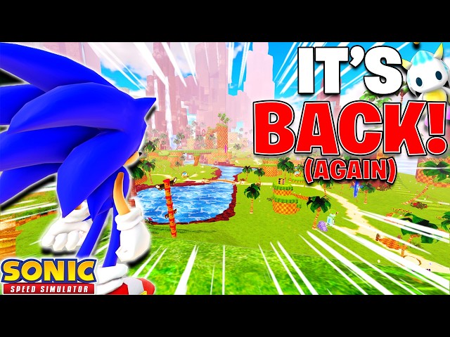 OG SONIC SPEED SIMULATOR IS BACK.. Again.. Again
