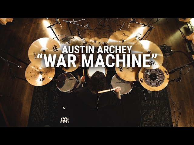 Meinl Cymbals - Austin Archey - “War Machine” by Lorna Shore