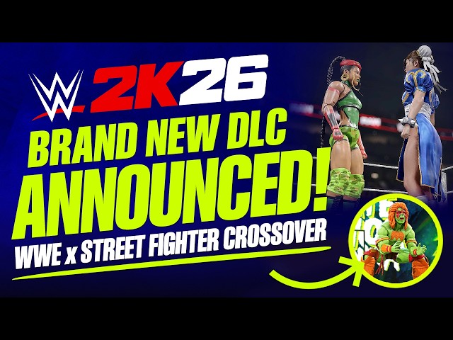 WWE 2K26: NEW Street Fighter DLC REVEALED! All Characters, New Moves, CAS Parts & More!