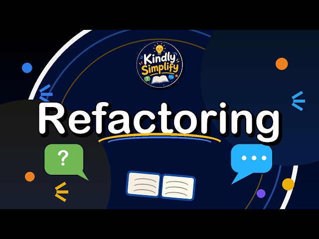 Refactoring Explained: Clean Up Messy Code Without Changing What It Does