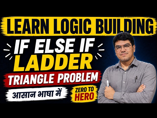 Logic Building for Beginners | Triangle Test logic | If Else If Ladder Explained #javahinditutorial