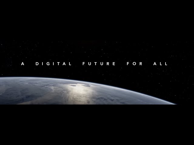 What is your vision of a digital future for all?