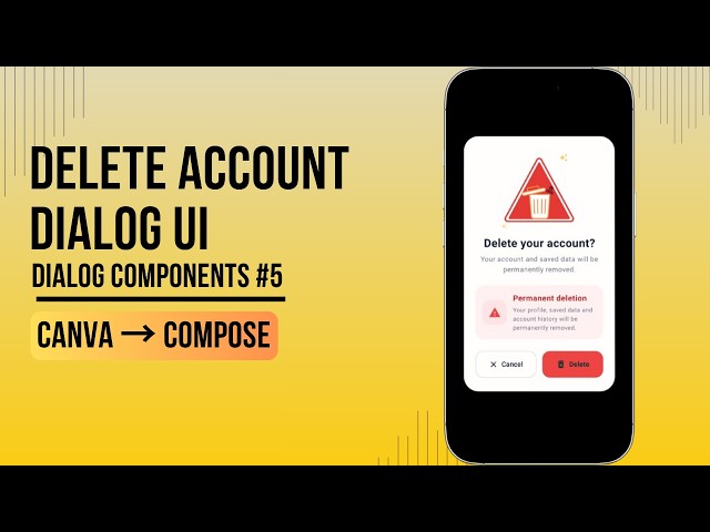 Delete Account Dialog UI |Dialog_components #5 | Canva to Jetpack Compose Tutorial