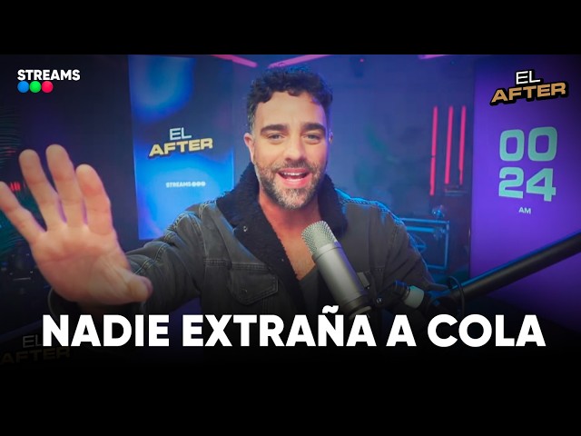 COLA SE FUE POR LA PUERTA DE ATRÁS | #ELAFTER [PROGRAMA COMPLETO] 28/07/26