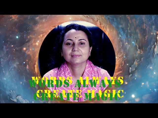 Words Always Create Magic | By~ Priyaankaa Madam