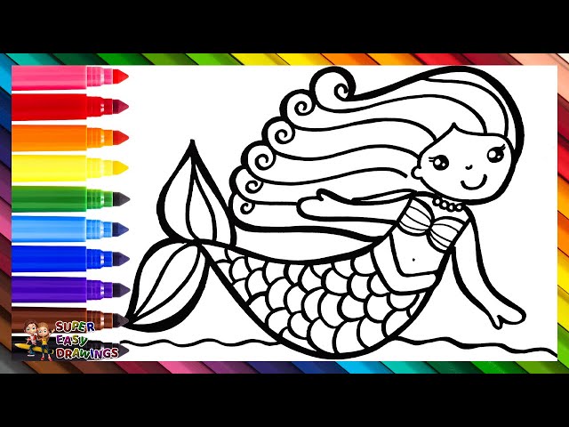 Drawing and Coloring a Cute Mermaid 🧜‍♀️🌊🐚🌈 Drawings for Kids