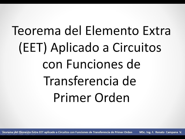 Extra Element Theorem Applied to Circuits with First-Order Transfer Functions - INTRO