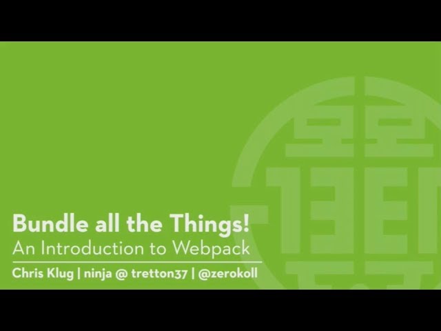 Introduction to webpack - Chris Klug