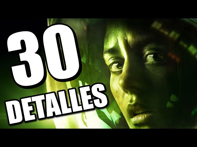 30 DETALLES ALUCINANTES DE ALIEN ISOLATION