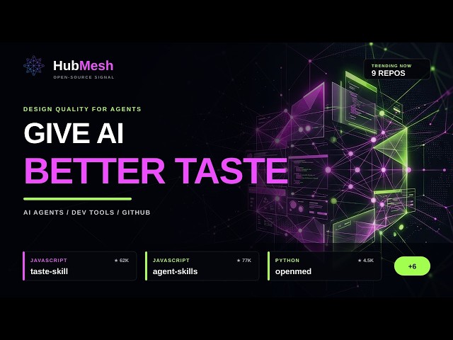 9 AI Agent Tools Trending on GitHub: taste-skill, agent-skills, openmed, goose, icm & 4 more