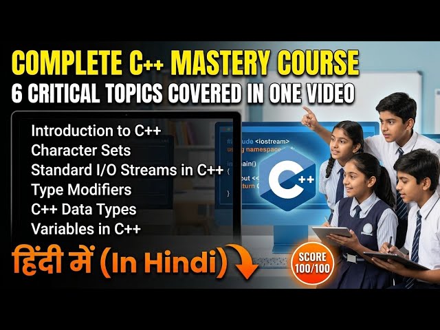 Introduction to C++ Class 11 CS Chapter 3 | Learn C++ Programming in Hindi