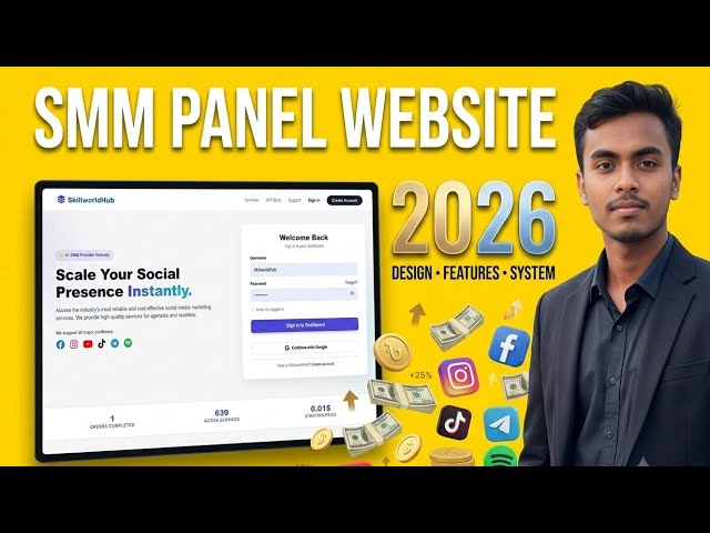 SMM Panel Website 2026 | Complete SMM Panel Design & Features Explained