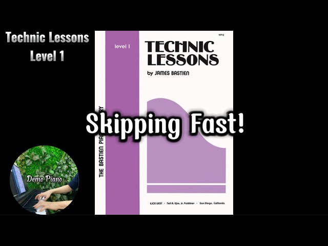 Skipping Fast! (P7) | Technic Lessons Level 1, The Bastien Piano Library