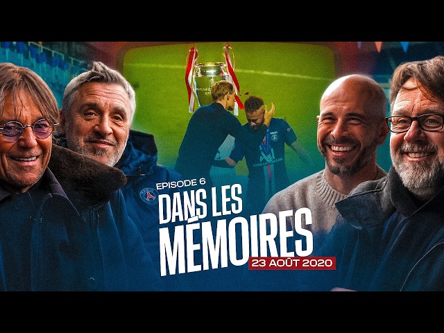 Dans les mémoires - Épisodes 6 - La finale de Ligue des Champions 2020. 🔴🔵