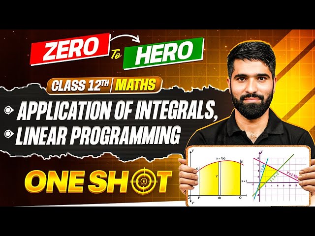 JKBOSE Class 12th Maths | Application of Integrals, Linear Programming | ONE-SHOT | JKBOSE Wallah