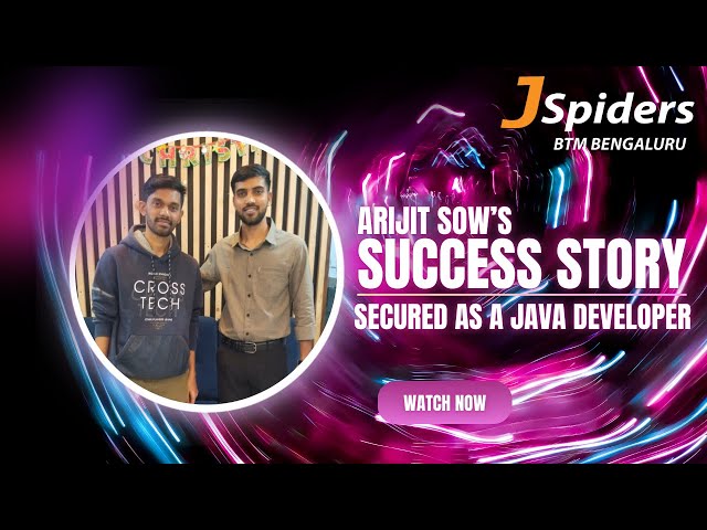 Arijit Sow’s Success Story: Secured as A Java Developer