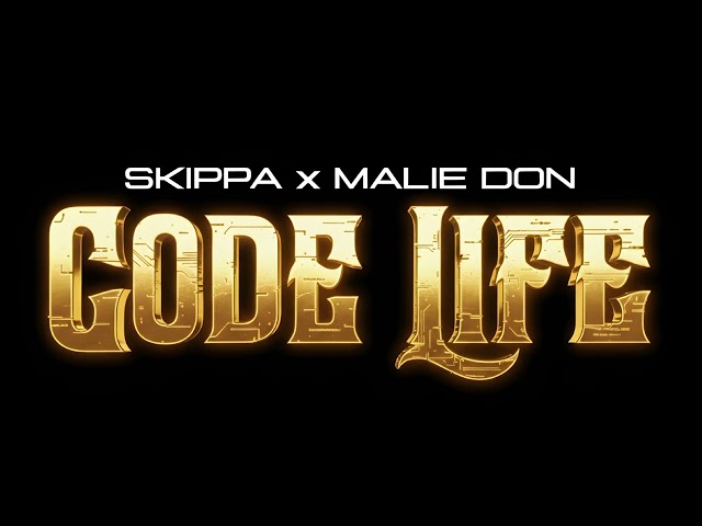 Skippa , Malie Don - Code Life (Music Video)