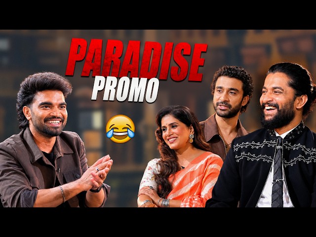 The Paradise Team Interview Promo 🔥 | Pradeep Machiraju | Nani | Raghav Juyal | Sonali Kulkarni